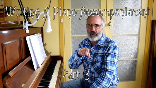 Writing A Piano Accompaniment Part 3