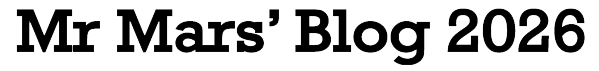 Mr Mars' Blog - 2026